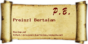 Preiszl Bertalan névjegykártya
